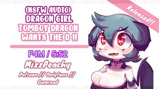(NSFW Audio) Dragon Girl // - Tomboy Dragon wants the D!