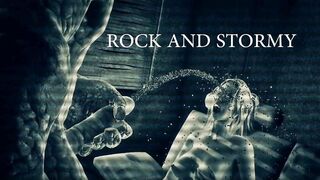 ROCK and STORMY