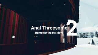 Z- Anal Threesome / Home for the Holidays PT 2 IMVU