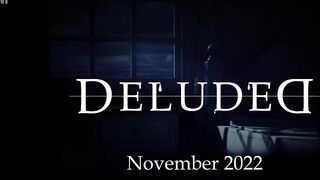 Deluded New 3D Adult Game Trailer! Coming Soon!