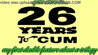 Cumming Distractions 2: The Trailer For 26 Years To Cum