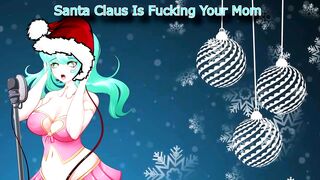 "Santa Claus Is Fucking Your Mom" Santa Claus Is Coming To Town Parody Cover