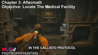 The Commonality - The Callisto Protocol - Trophy / Achievement Guide