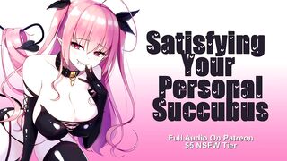 【ASMR】????Satisfying your Personal Succubus???? (patreon Preview)
